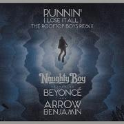 Naughty Boy Runnin Remix