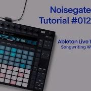 Ableton Songwriting Workflow With Ableton Live Push 2
