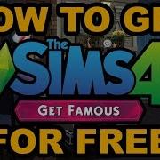 How To Download The Sims 4 For Free On Pc Get Famous All Dlc