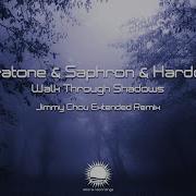 Maratone Saphron Hardcode Walk Through Shadows Extended Mix