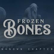 Frozen Bones