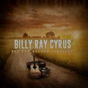 Billy Ray Cyrus I Want My Mullet Back