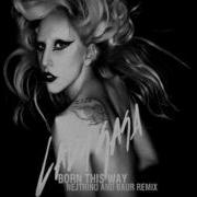 Lady Gaga Born This Way Dj Nejtrino Dj Baur Remix