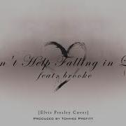 Can T Help Falling In Love Cover Light Version Feat Brooke Produced By Tommee Profitt