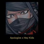 Apologize Hey Kids Tik Tok