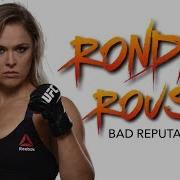 Ronda Rousey Bad Reputation Official 1St Wwe Theme