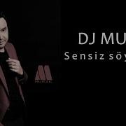 Dj Murik Sensiz Soygi Yok