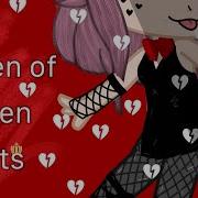 Queen Broken Hearts Gacha Life