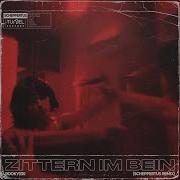 Zittern Im Bein Scheppertus Remix