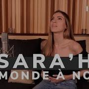 Sara H Un Monde À Nous Titre Inédit