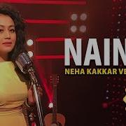 Naina Neha Kakkar Version