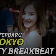 Dj Tokyo Drift Breakbeat Remix Paling Mantul