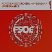 Aly Fila Unbreakable Radio Edit