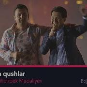 Bojalar Va Qilichbek Madaliyev Osmonda Qushlar