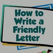 Informal Letter Writing How To Write A Good Letter Format Sample And