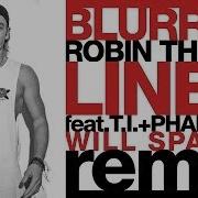 Blurred Lines Robin Thicke Ft Pharrell T I Will Sparks Remix