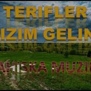 Terifler Bizim Gelini Ahiska Müzik Ахыска