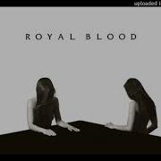 Royal Blood Sleep Instrumental