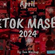 Tik Tok Mashup April