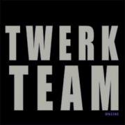 Watch Me While I Twerk