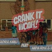 Kideko George Kwali Feat Nadia Rose Sweetie Irie Crank It Woah