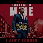 I Ain T Scared Feat Swizz Beatz
