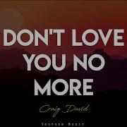 Don T You Love Me No More