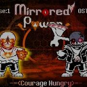 Mirrired Power Courage Hungry
