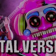 Fnaf Security Breach Dj Music Man Theme Metal Version Full Version