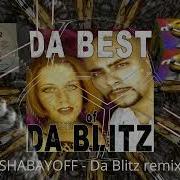 Dj Shabayoff Da Blitz Remixes