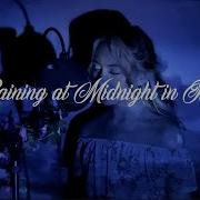 Raining At Midnight In June Gabriella Raelyn