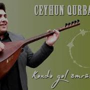 Ceyhun Qurbansoy Kende Gel