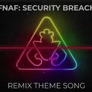 Fnaf Security Breach Remix Theme Song Ost Фнаф 9 Песня Музыка Из Трейлера Секьюрити Брич Фнаф 7