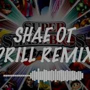 Super Smash Bros Shae O T Drill Remix