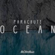 Parachute Ocean Lyrics