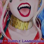 Nightcore Purple Lamborghini Suicide Squad