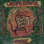 Castion Cuerpo Brutal Extended Mix Drop Low Records
