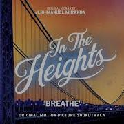 In The Heights Breathe