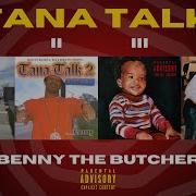 B E N N Y The Butcher Tana Talk 3 Full Album