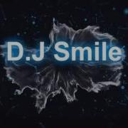 Классный Клип D J Smile