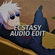 Ecstasy Edit Audio