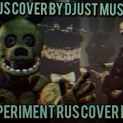Песня Фнаф The Experiment На Русском
