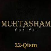 Muhtasham Yuz Yil 22 Qisim Uzbek Tilida Мухташам Юз Йил 22 Кисим Узбек Тилида Kino Hd