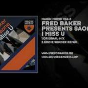 Fred Baker I Miss U Feat Saona 2