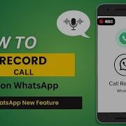 Whatsapp Auto Call Recorder All Call Recorder 2020