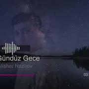 Alisher Nazirov Gunduz