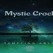 Mystic Crock Tempting Abyss J P Illusion Remix