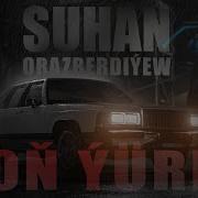 Suhan Orazberdiyev Dilber