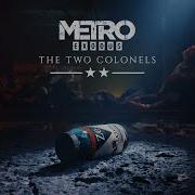 Metro Exodus Dlc Два Полковника Stream