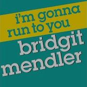 Bridgit Mendler I M Gonna Run To You